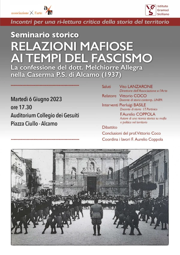 Relazioni Mafioise ai tempi del Fascismo. La Confessione del dott. Melchiorre Allegra nella Caserma P.S. di Alcamo (1937)